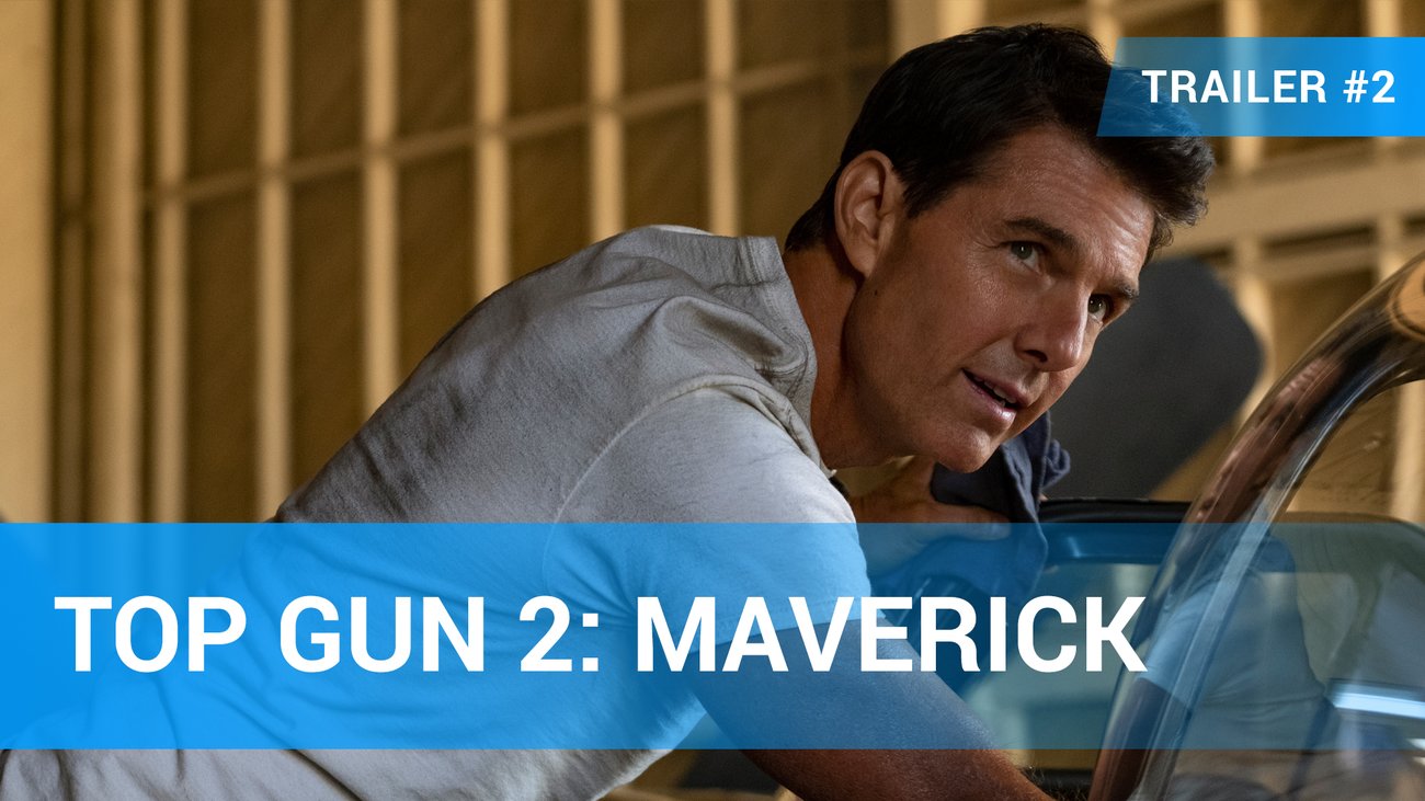 Top Gun 2: Maverick - Trailer 2 Deutsch