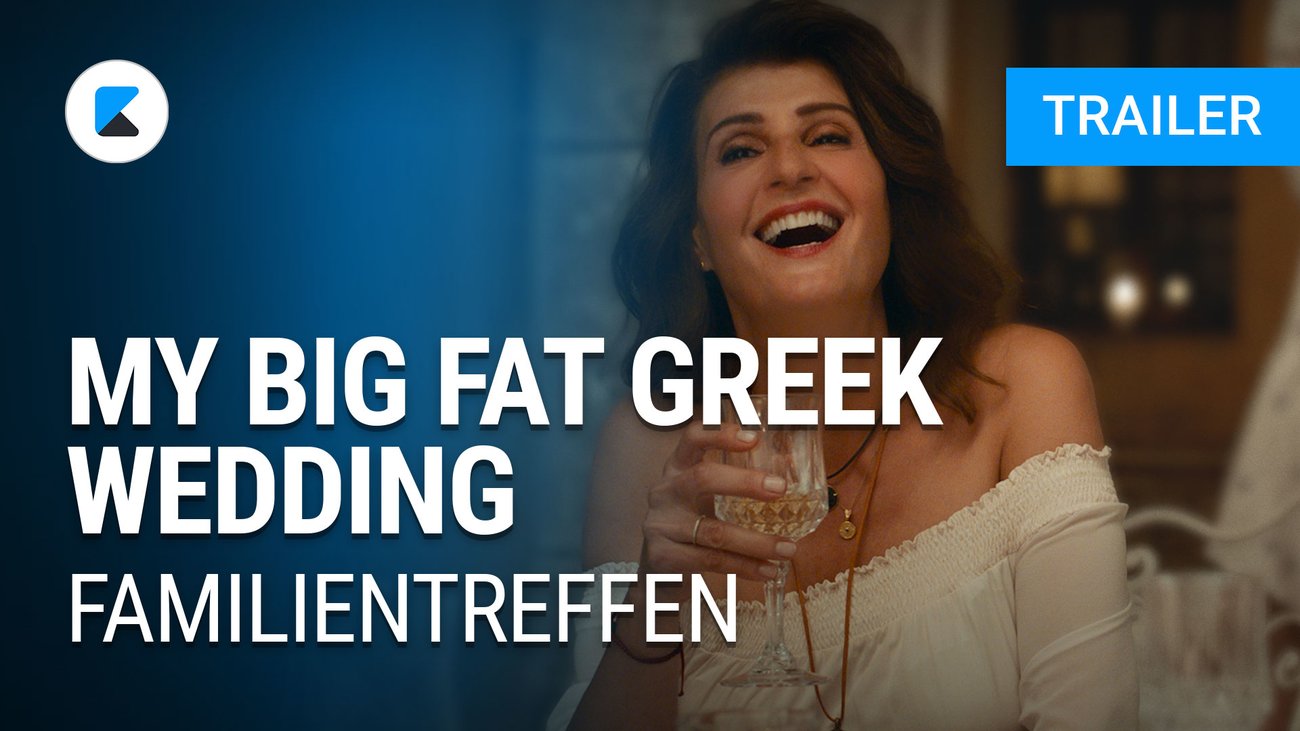 My Big Fat Greek Wedding 3 - Familientreffen - Trailer Deutsch