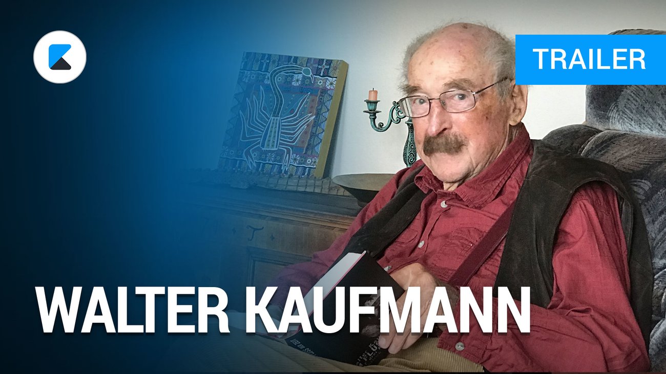 Walter Kaufmann - Welch ein Leben - Trailer Deutsch