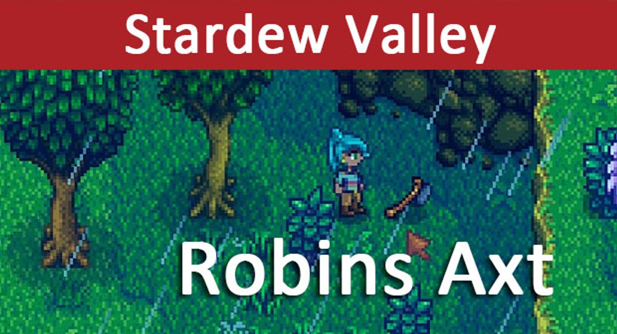 Stardew Valley: Robin's Axt finden – So geht's Stardew Valley: Robin's Axt finden – So geht's