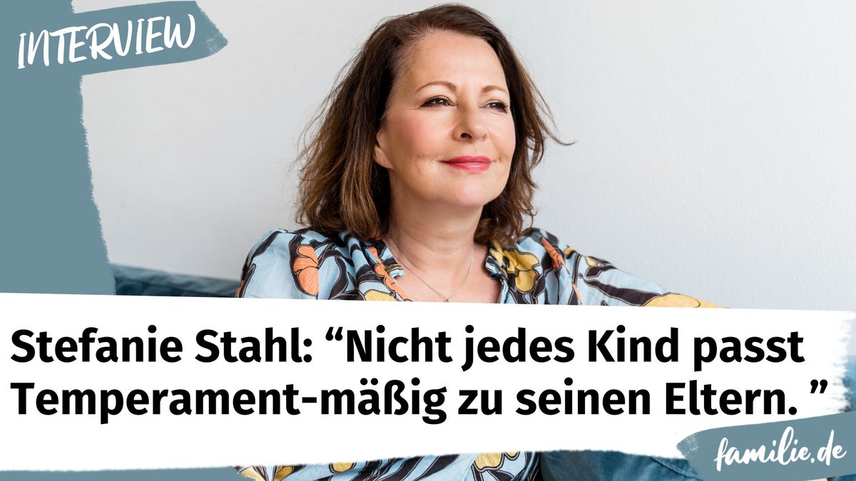 Stefanie Stahl, was sollten wir unseren Kindern mitgeben?
