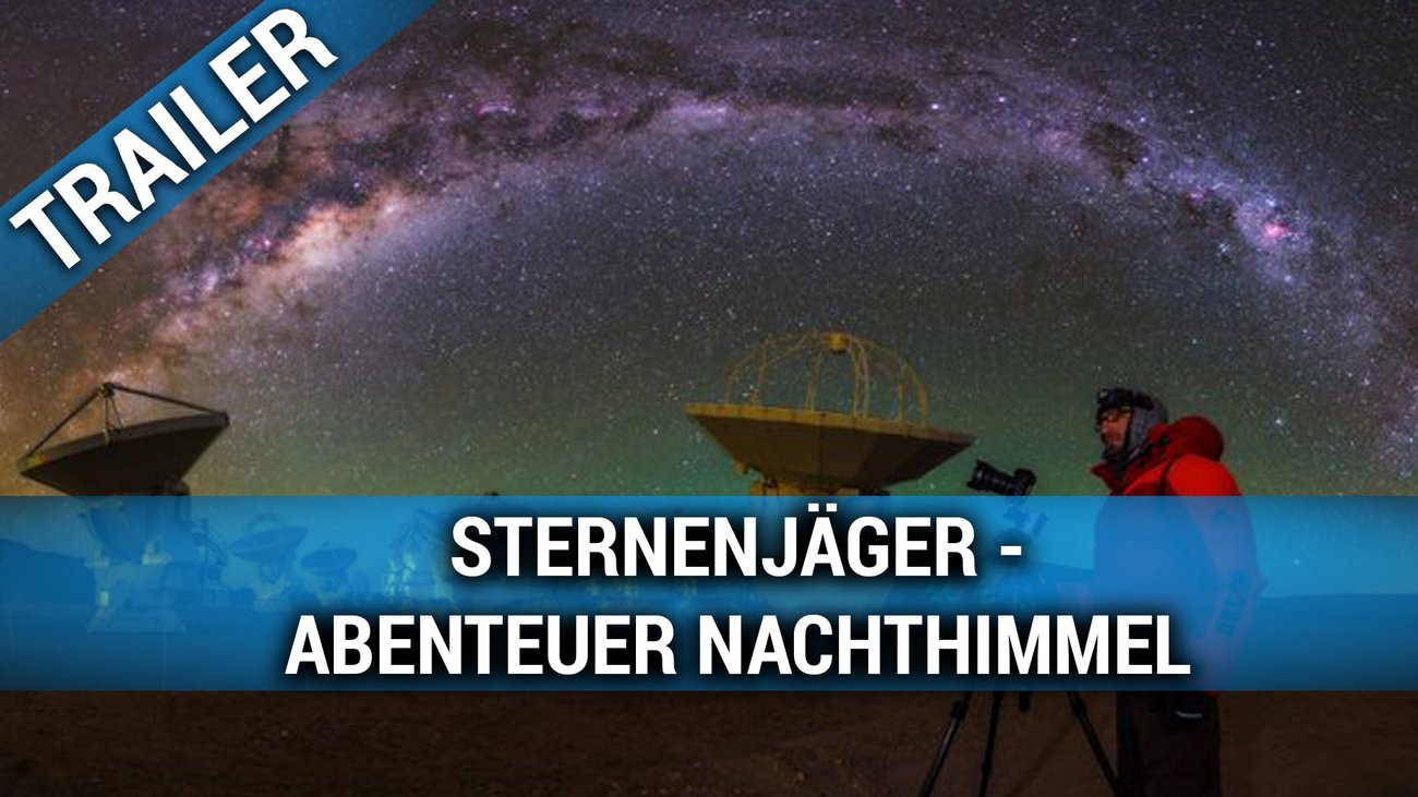 Sternenjäger - Abenteuer Nachthimmel - Trailer Deutsch