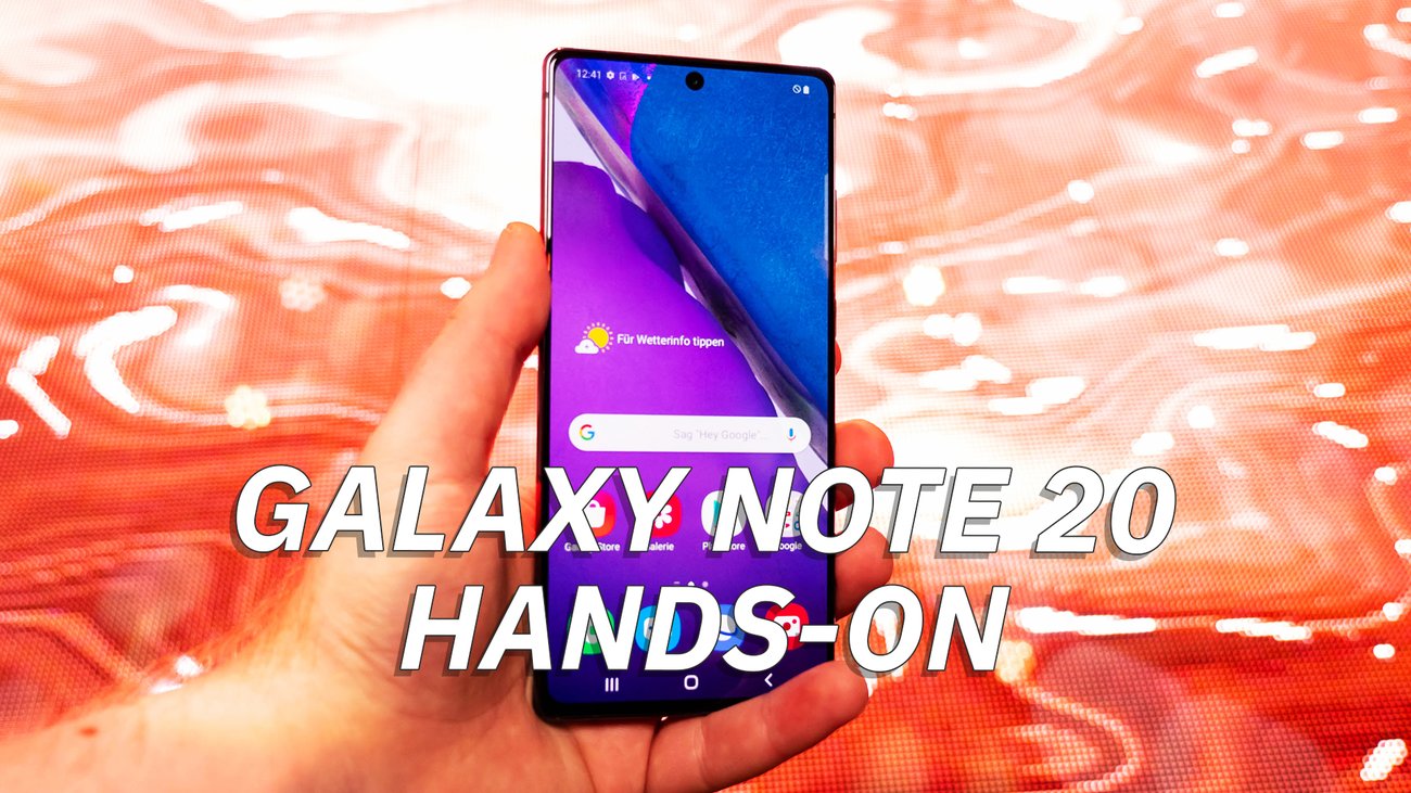Samsung Galaxy Note 20 (Ultra) im Hands-On