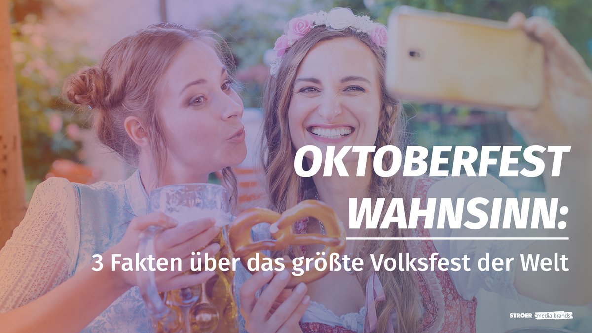 Oktoberfest Wahnsinn: 3 Fakten über das größte Volksfest der Welt