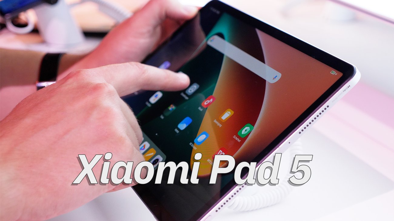 Xiaomi Pad 5 im Hands-On