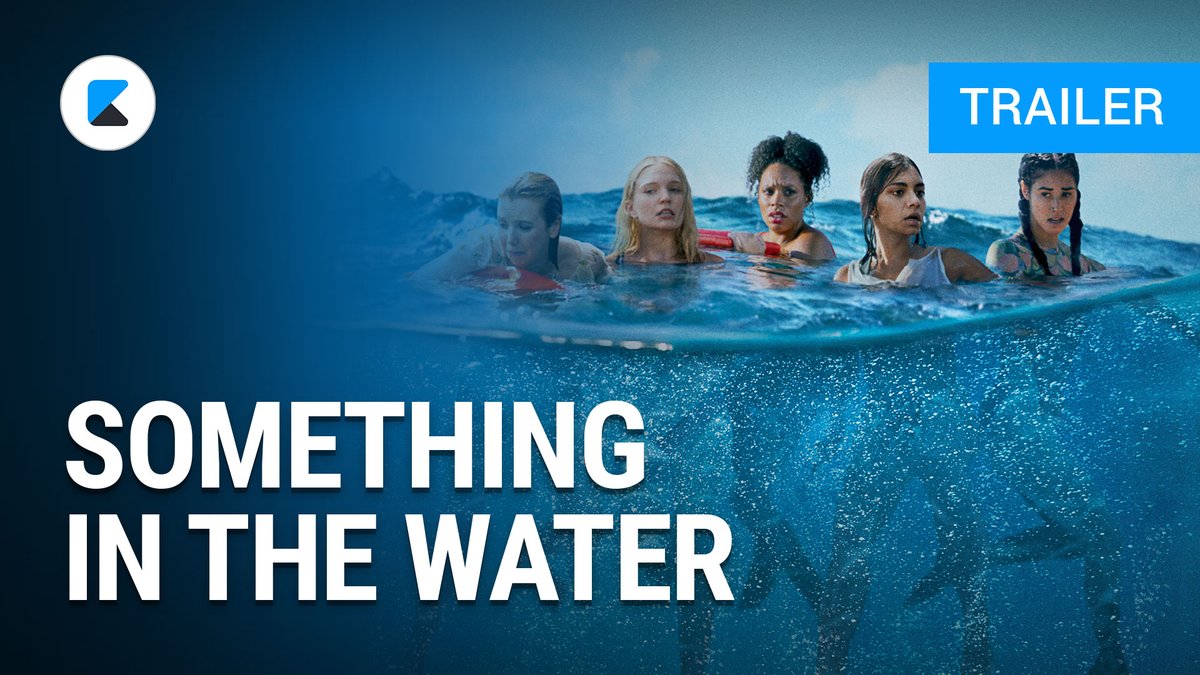 Something in the Water - Trailer Deutsch