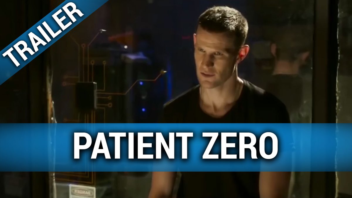 Patient Zero · Film 2018 · Trailer · Kritik