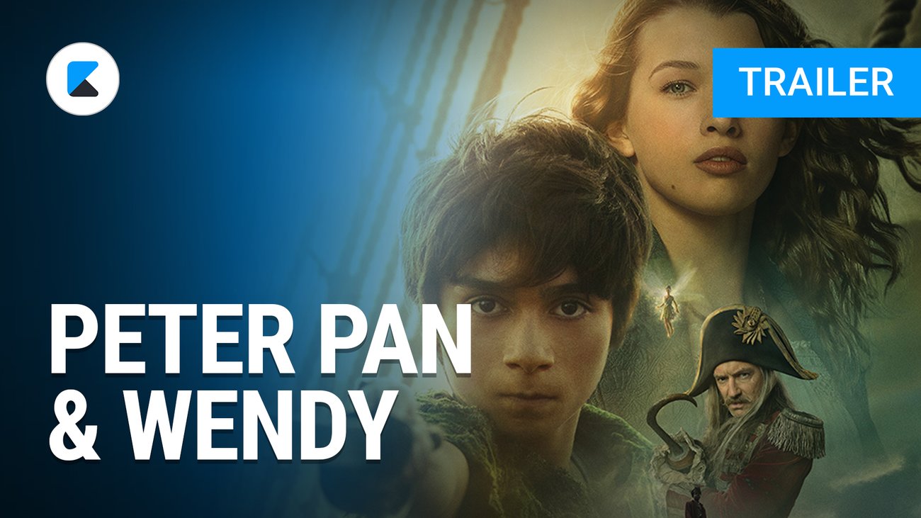 Peter Pan & Wendy – Trailer 1 Deutsch