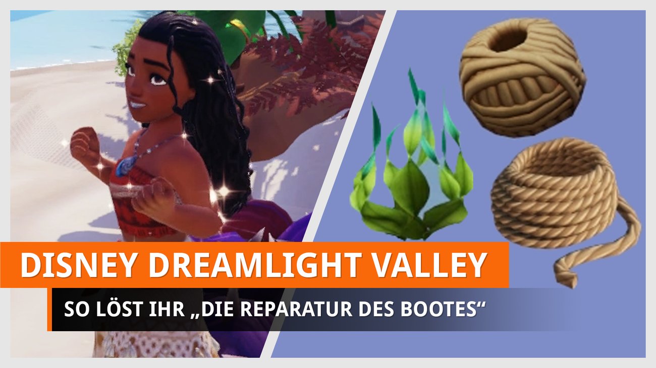 Disney Dreamlight Valley: Die Reparatur des Bootes (Seetang, Fasern & Seile bekommen)
