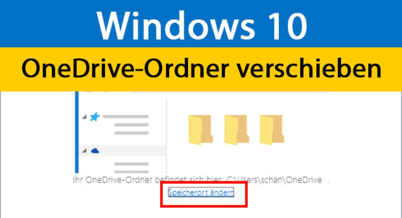 Windows 10: OneDrive-Ordner verschieben – Anleitung