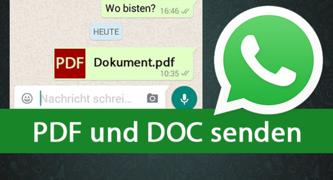 WhatsApp: PDF- und DOC-Dateien versenden – Anleitung