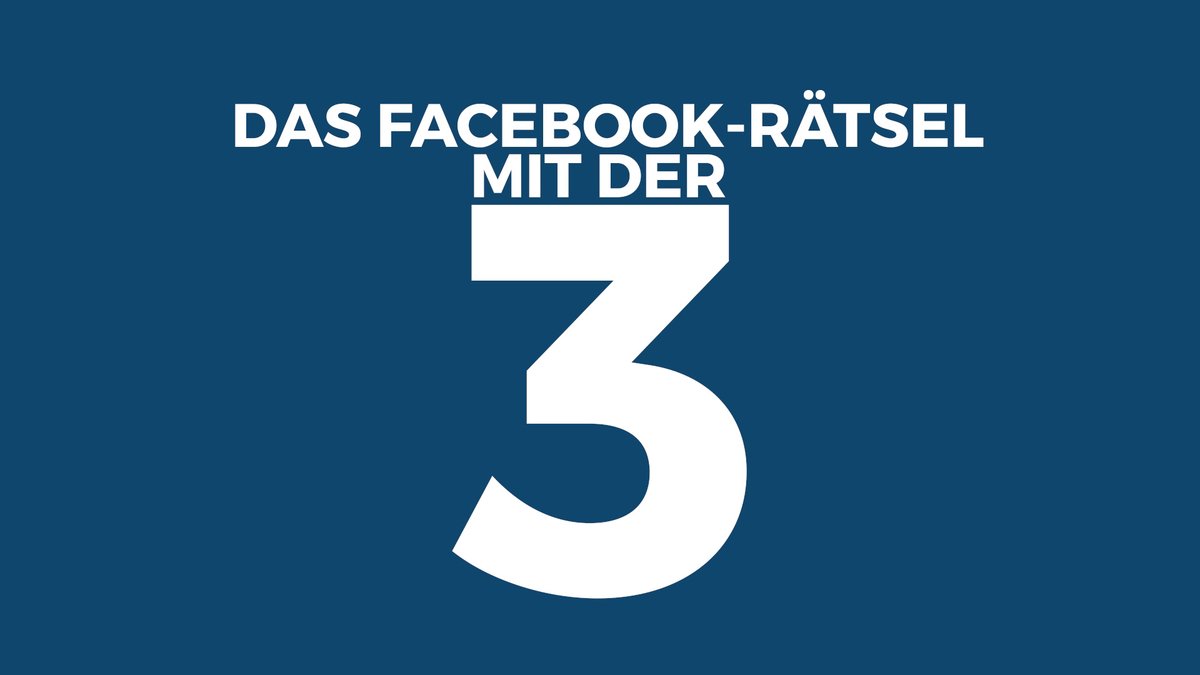 Facebook-Rätsel mit der 3 Facebook-Rätsel mit der 3
