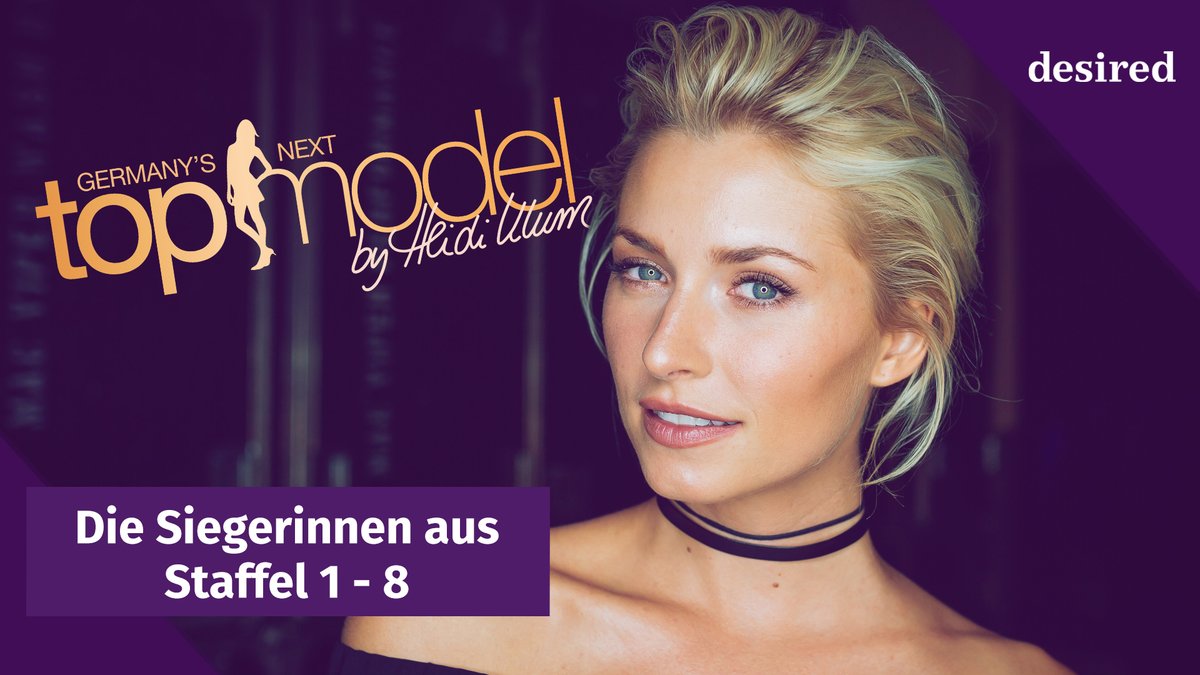 Germany's Next Topmodel - Die Siegerinnen von Staffel 1 - 8 Germany's Next Topmodel - Die Siegerinnen von Staffel 1 - 8