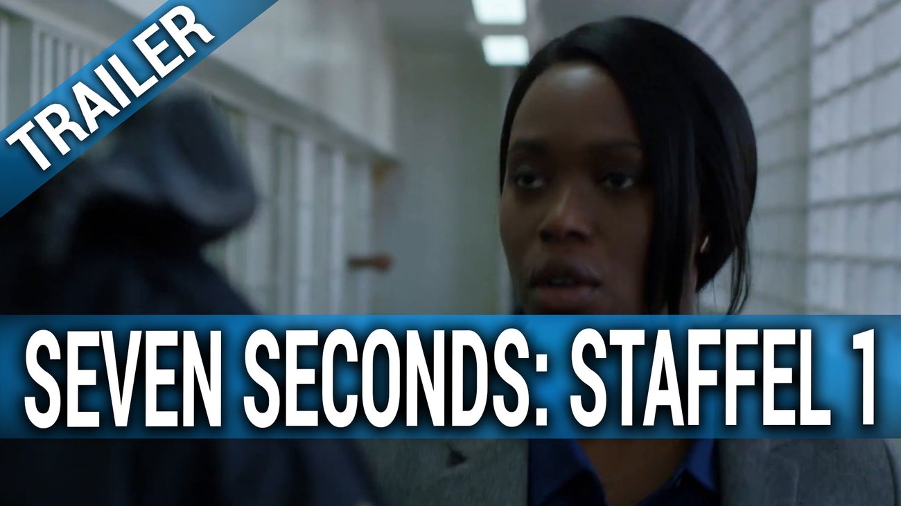 Seven Seconds Trailer