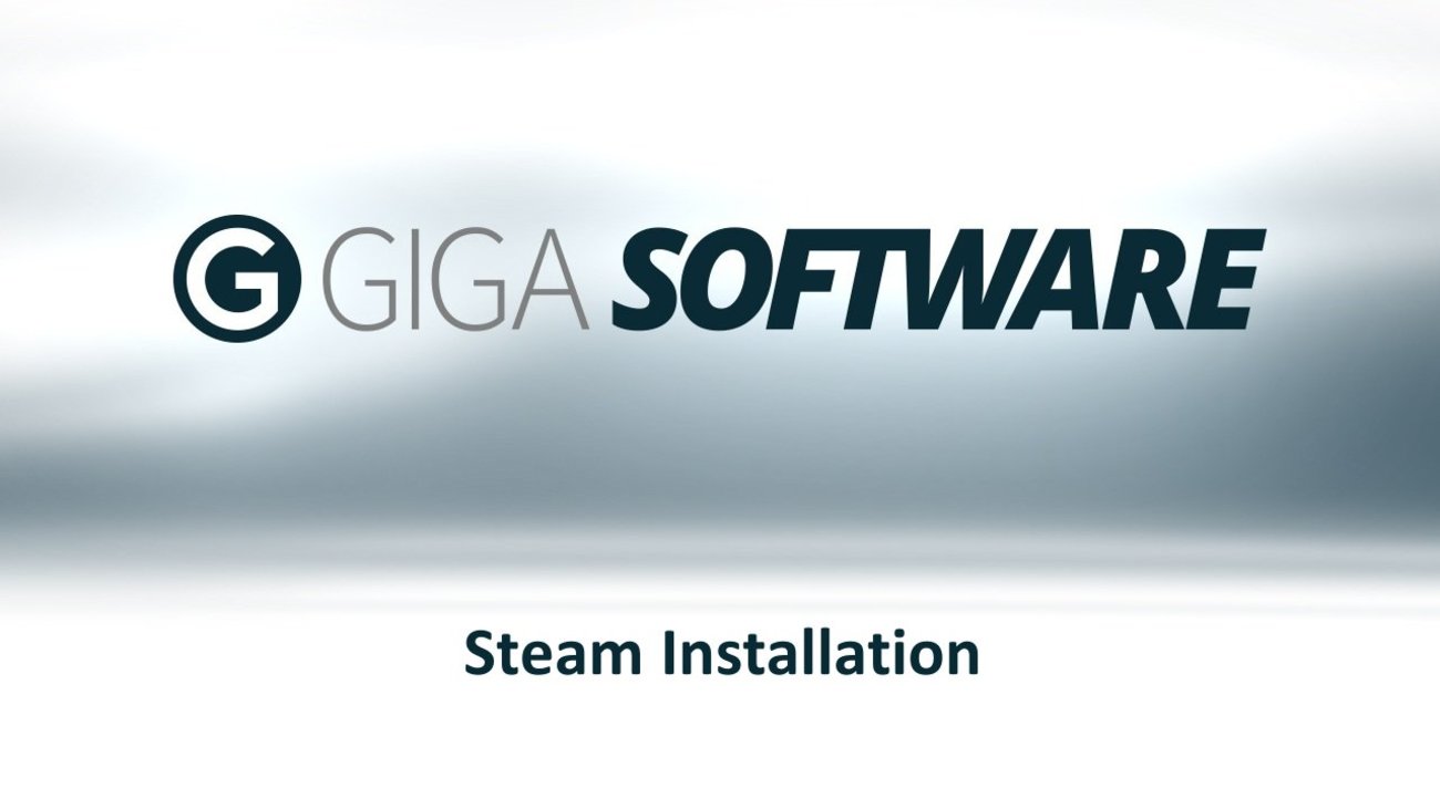 GIGA Software Steam Installation Video