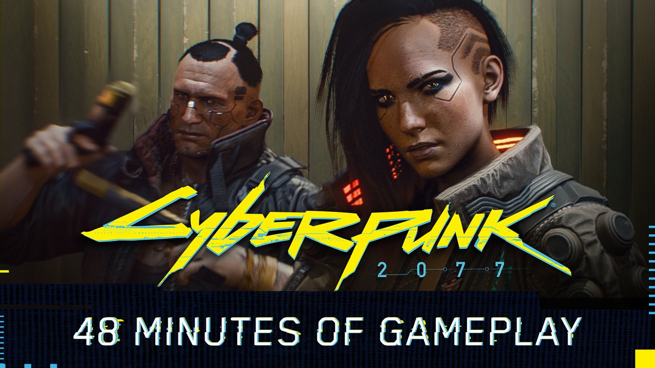 Cyberpunk 2077 Gameplay Reveal - 48 Minuten Walkthrough - Trailer