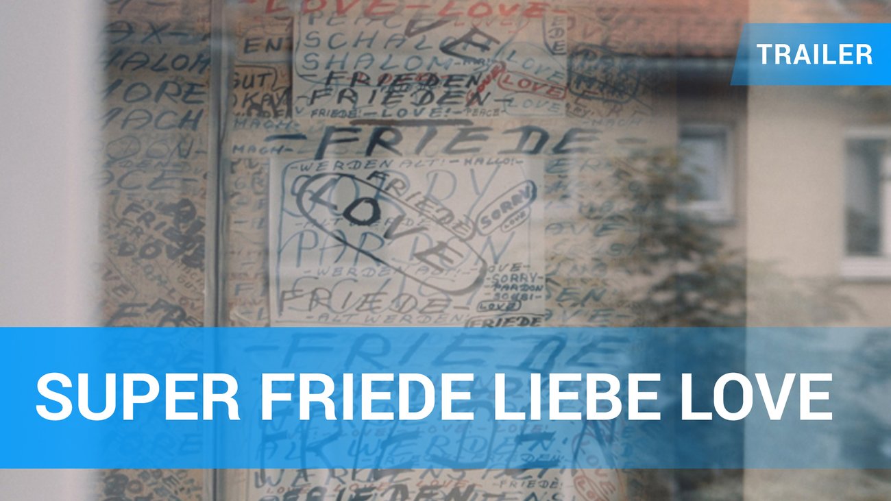 Super Friede Liebe Love - Trailer Deutsch