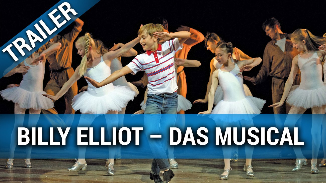 Billy Elliot - Das Musical (Live-Übertragung) - Trailer