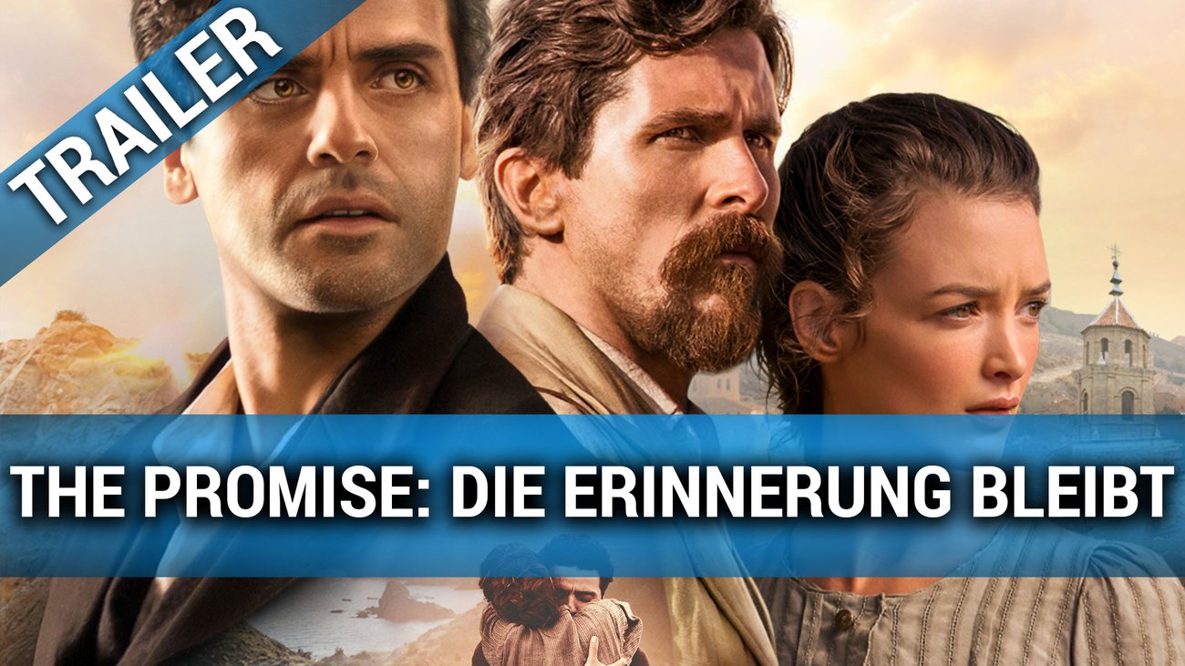 The Promise - Die Erinnerung bleibt - Trailer Deutsch