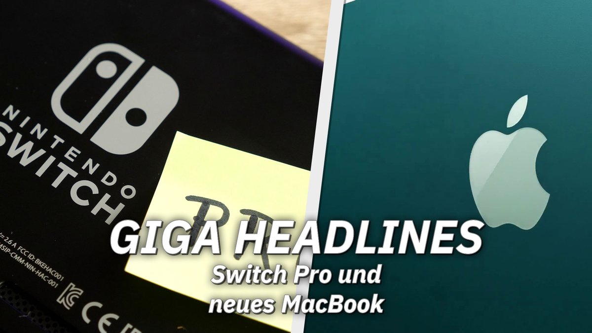 Switch&#x20;Pro&#x20;und&#x20;neues&#x20;MacBook&#x20;&#x2013;&#x20;GIGA&#x20;Headlines