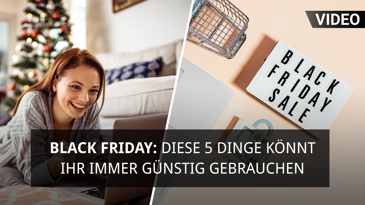 Black Friday: Diese 5 Dinge könnt ihr immer günstig gebrauchen Black Friday: Diese 5 Dinge könnt ihr immer günstig gebrauchen