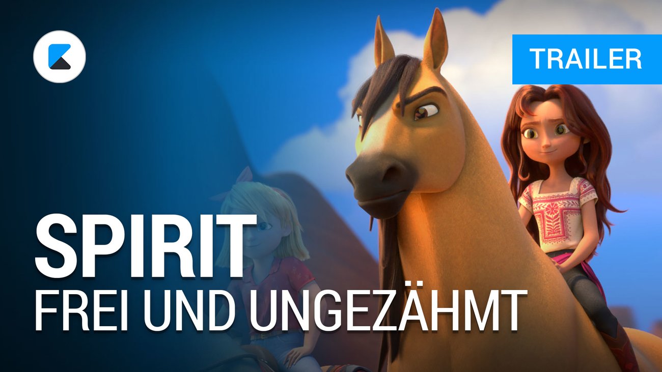 Spirit - Frei und ungezähmt - Trailer Deutsch