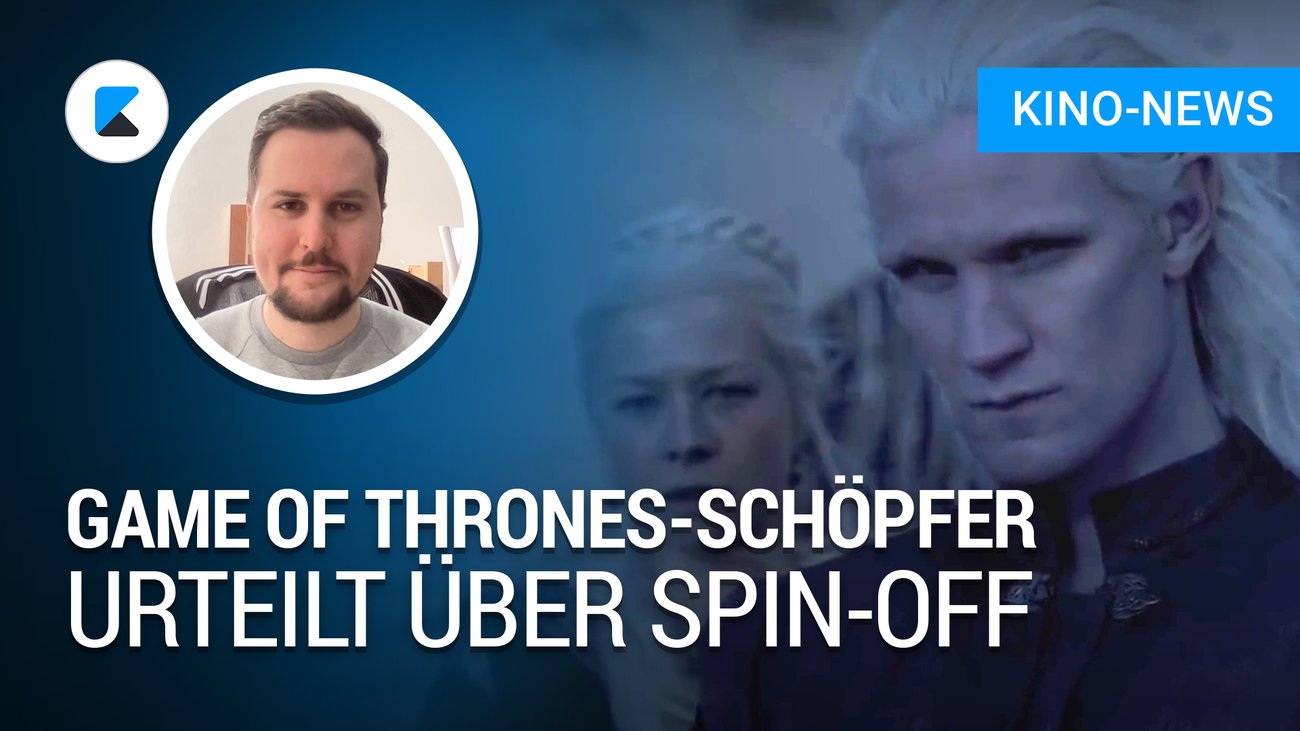 kino.de News - George R.R. Martins erstes Urteil zu Game of Thrones-Spin-off