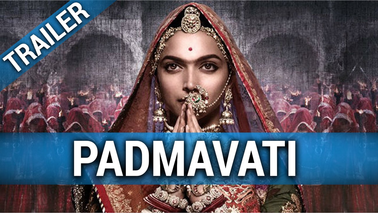 Padmavati -  Trailer