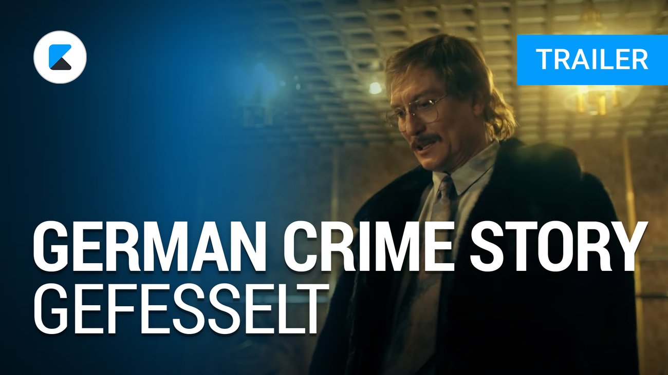 German Crime Story: Gefesselt - Trailer deutsch