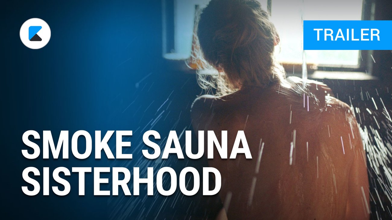 Smoke Sauna Sisterhood - Trailer Deutsch