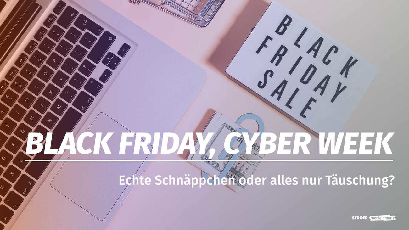 Black Friday, Cyber Week – echte Schnäppchen oder alles nur Täuschung?