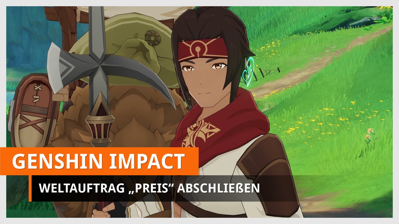 Genshin Impact: Weltauftrag "Preis" abschließen