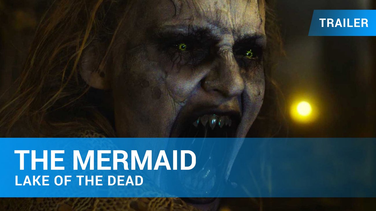 The Mermaid - Lake of the Dead - Trailer Deutsch