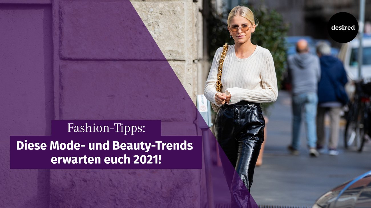 Diese Mode- und Beauty-Trends erwarten euch 2021