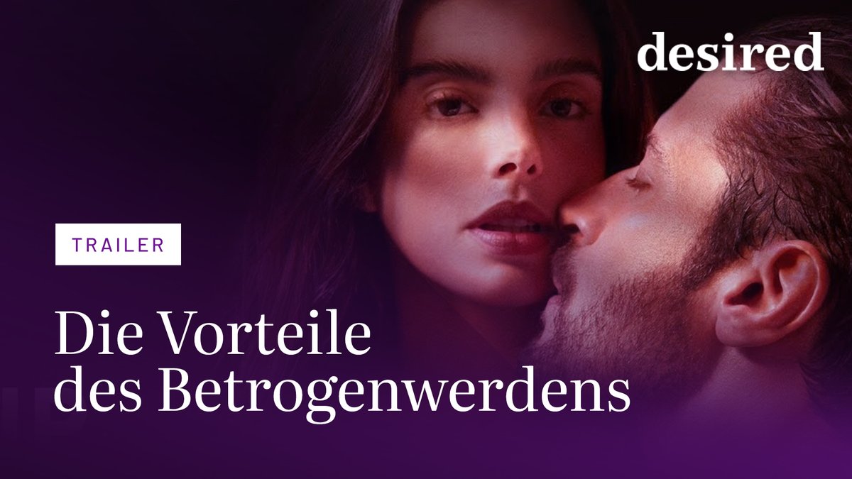 Die Vorteile des Betrogenwerdens | Offizieller Trailer