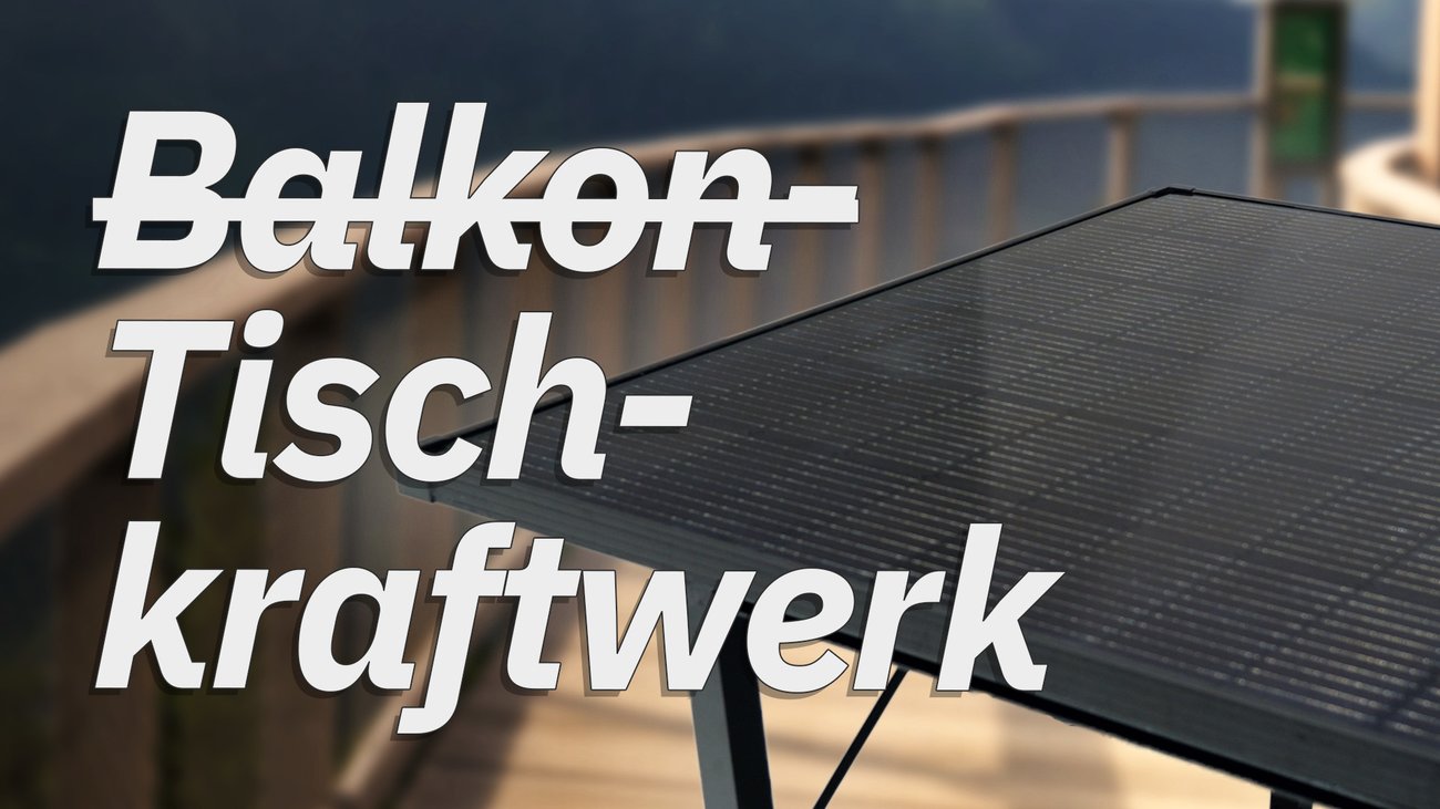 Solarstrom vom Tisch: Das Solar-Tischkraftwerk von Technaxx