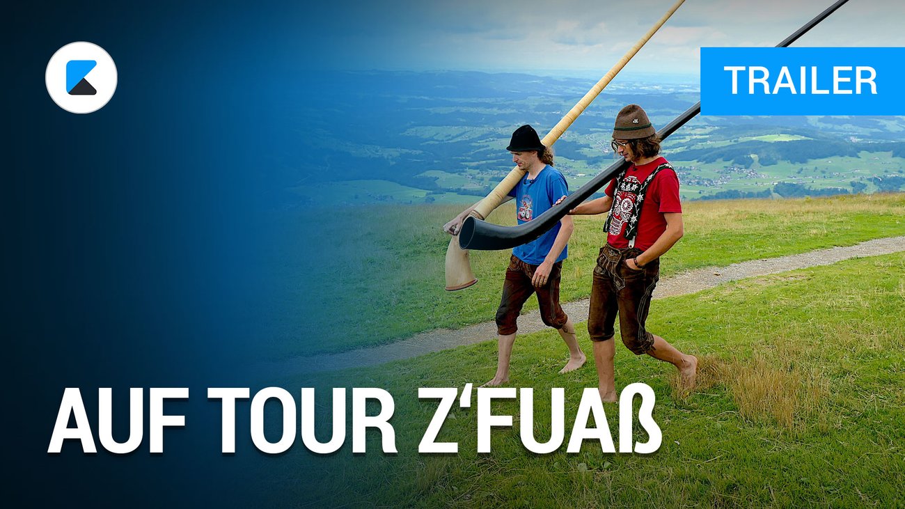 Auf Tour Z'Fuaß - Trailer Deutsch