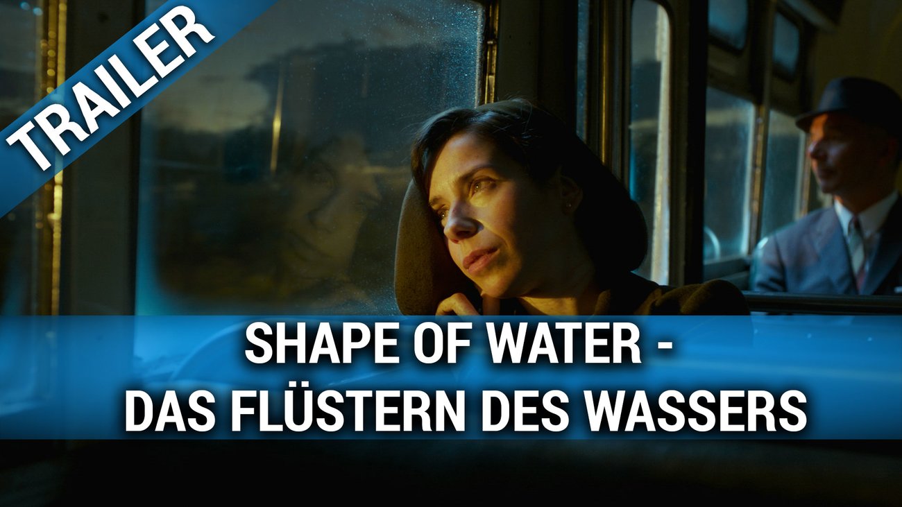 Shape of Water - Das Flüstern des Wassers - Trailer