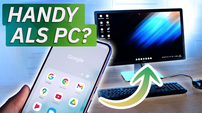 Android: So funktioniert der Desktop-Modus bei Google-Smartphones