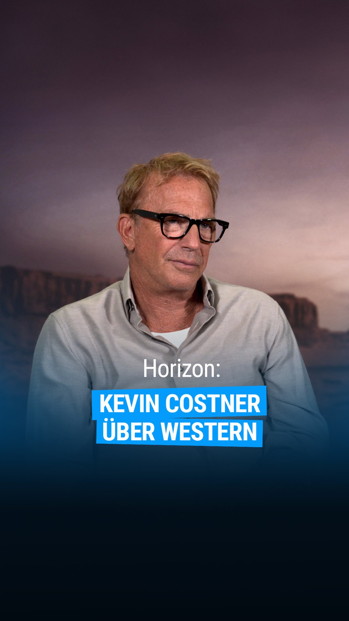Horizon: Kevin Costner über Westerfilme