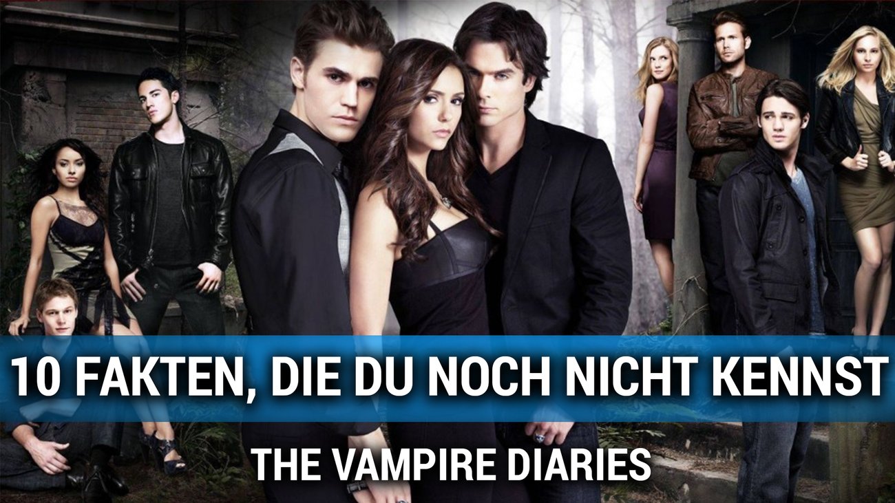 The Vampire Diaries: 10 Fun-Facts zur Serie