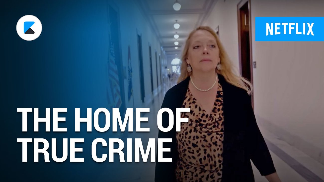 Netflix - The Home of True Crime - Trailer Englisch