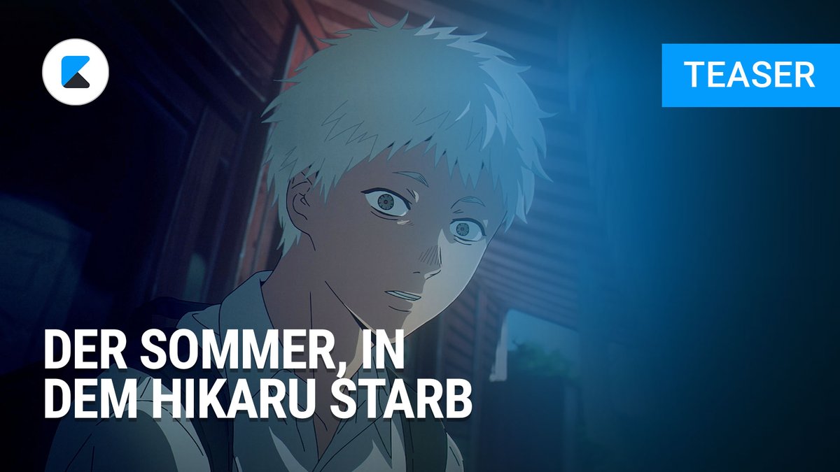 „Der Sommer, in dem Hikaru starb“ - Teaser (OmeU) „Der Sommer, in dem Hikaru starb“ - Teaser (OmeU)