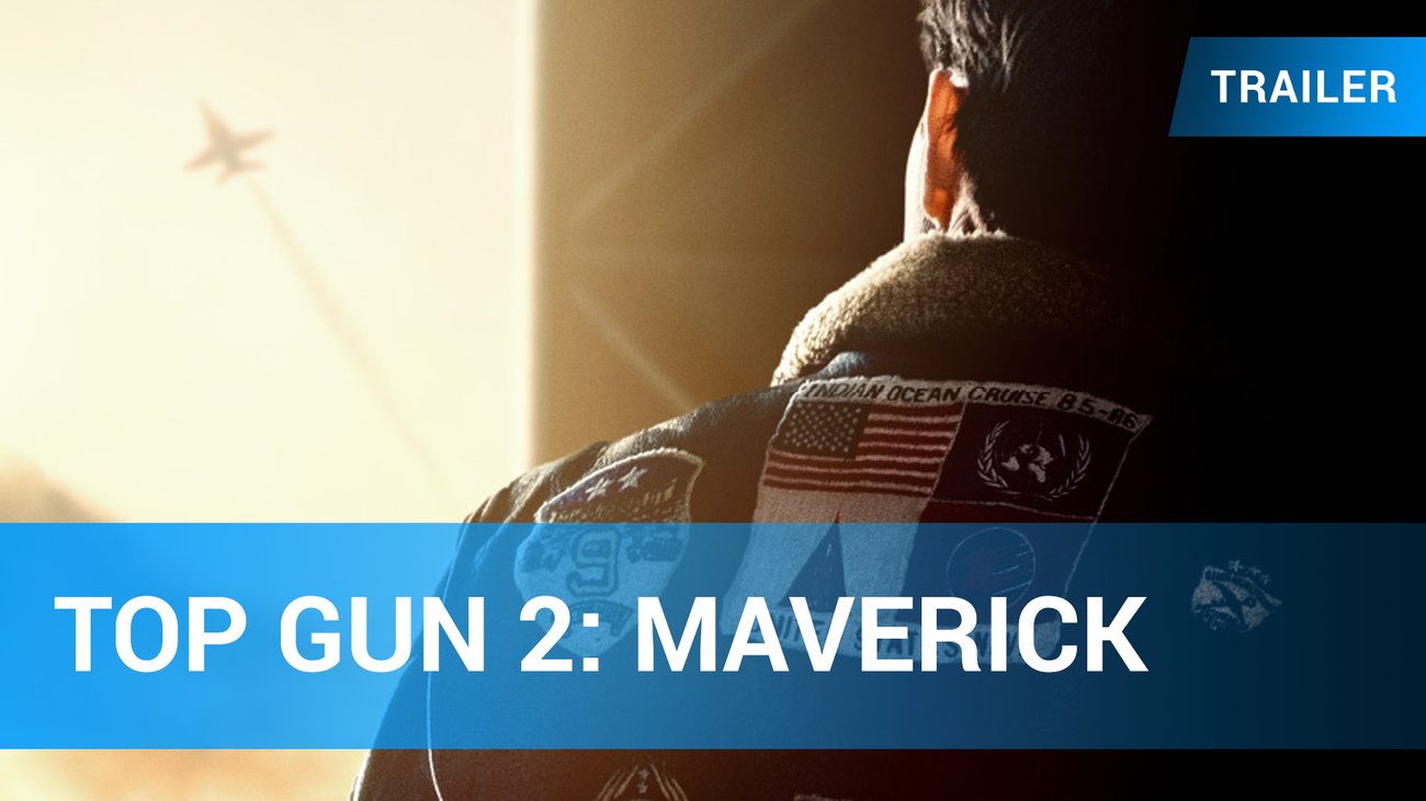 Top Gun 2: Maverick - Trailer Deutsch