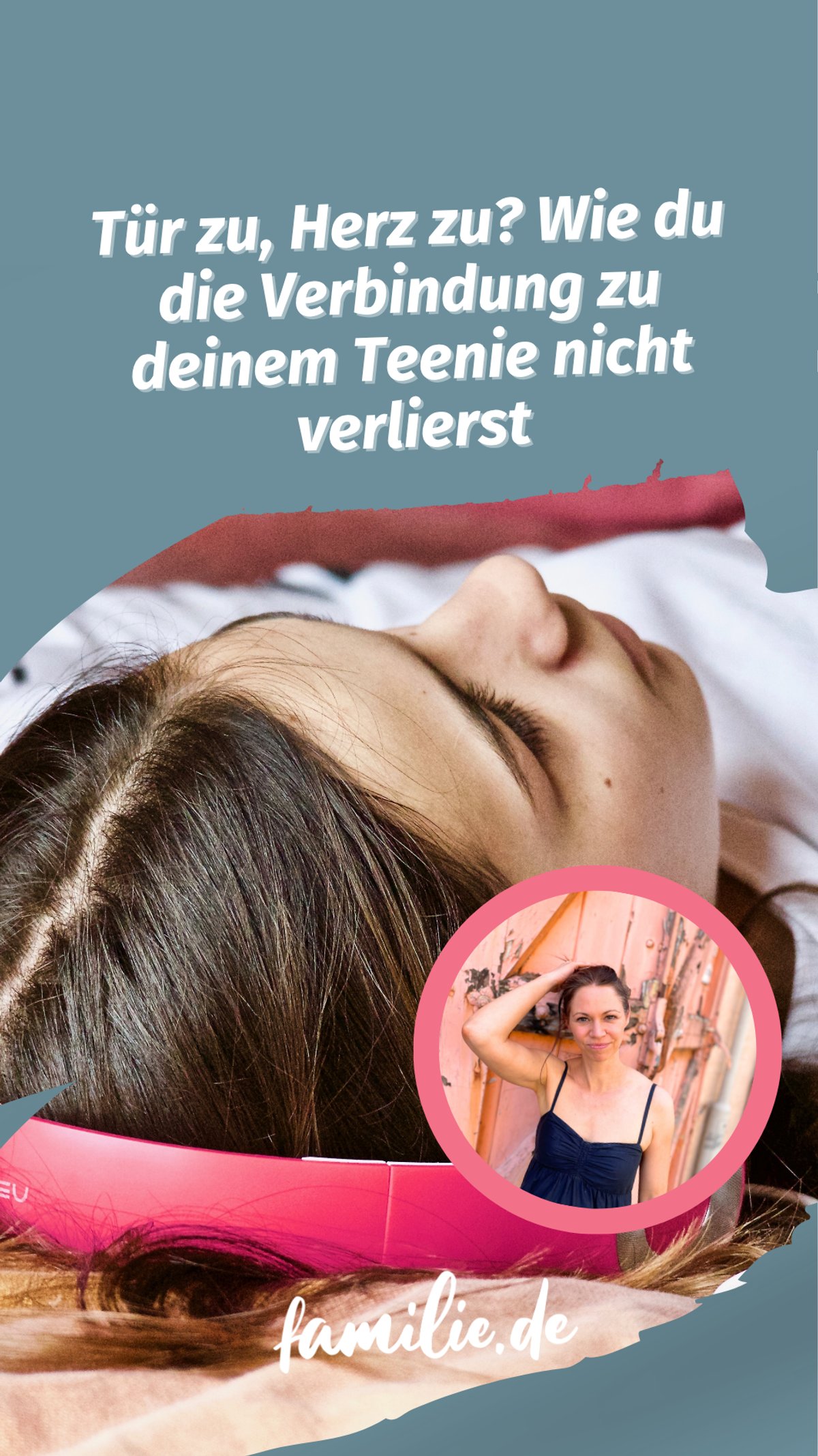 Tür zu, Herz zu? Wie du die Verbindung zu deinem Teenie nicht verlierst Tür zu, Herz zu? Wie du die Verbindung zu deinem Teenie nicht verlierst