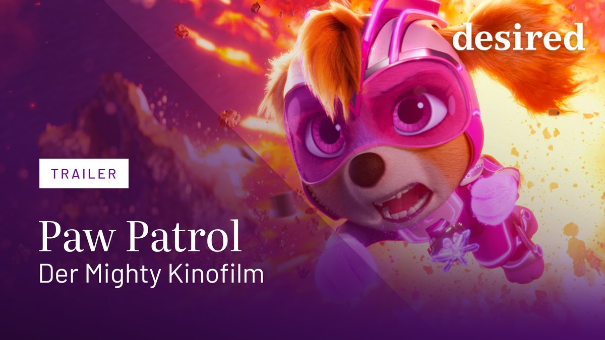 PAW Patrol: Der Mighty Kinofilm | Offizieller Trailer PAW Patrol: Der Mighty Kinofilm | Offizieller Trailer