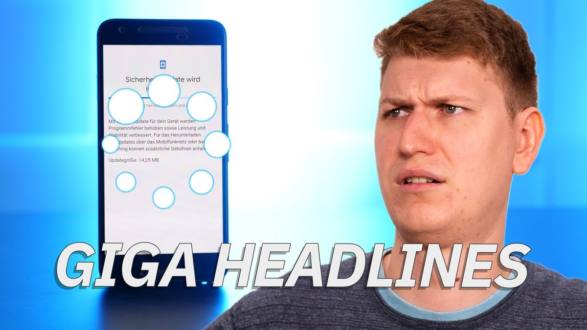 Mehr Smartphone-Updates, mehr Megapixel und eine verschollene Grafikkarte – GIGA Headlines