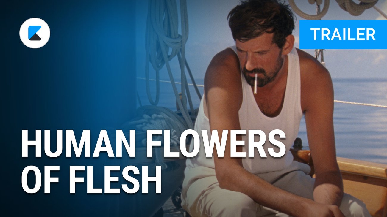 Human Flowers of Flesh | Trailer OmU