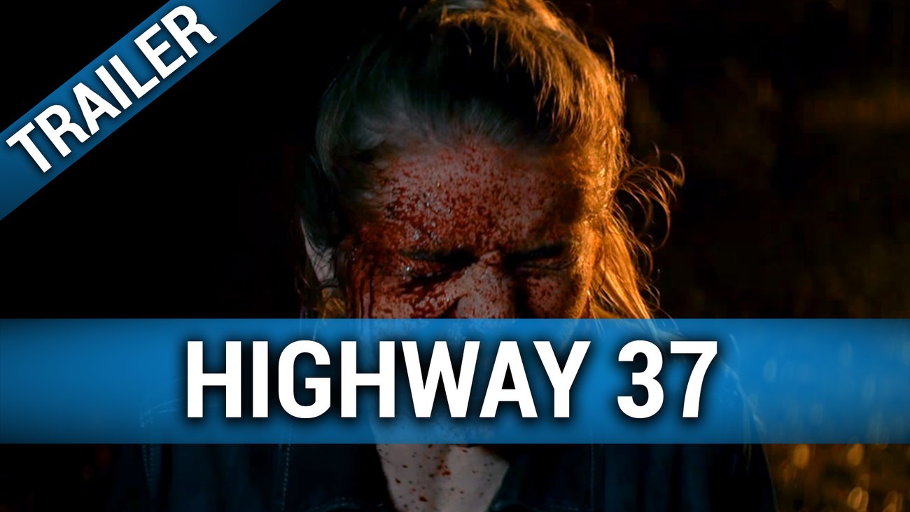 Highway 37 - Trailer Deutsch