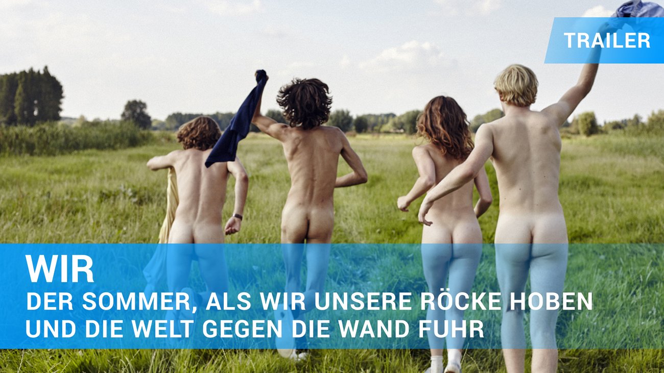 Wir - Der Sommer, als wir unsere Röcke hoben und die Welt gegen die Wand fuhr - Trailer Deutsch